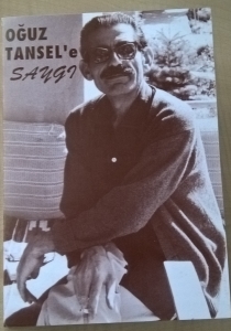 Oğuz Tansel'e Saygı